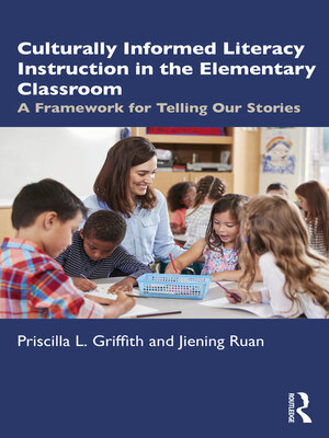 cover image of Culturally Informed Literacy Instruction in the Elementary Classroom